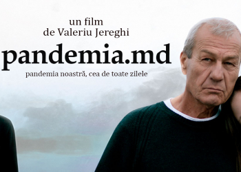 Astăzi va fi lansat în premieră filmul „pandemia.md” – un film despre virusul relațiilor dintre oameni pe timp de „ciumă”